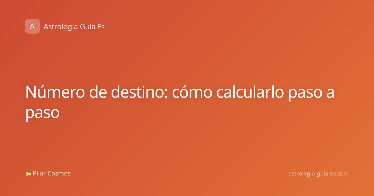 Número de destino: cómo calcularlo paso a paso