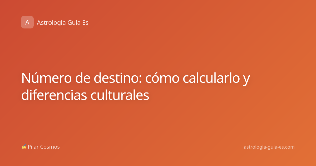 Número de destino: cómo calcularlo y diferencias culturales